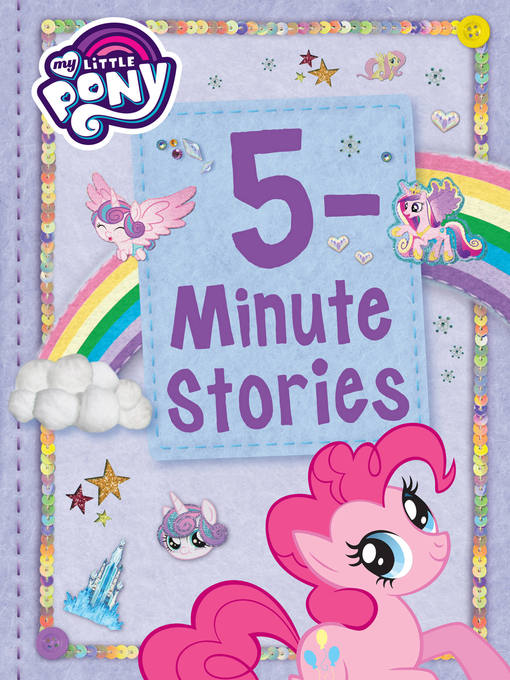 Title details for My Little Pony: 5-Minute Stories by Hasbro - Wait list